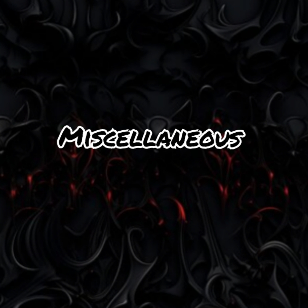 Miscellaneous Items